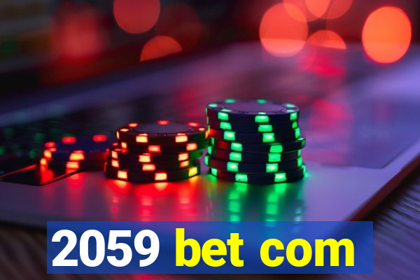 2059 bet com